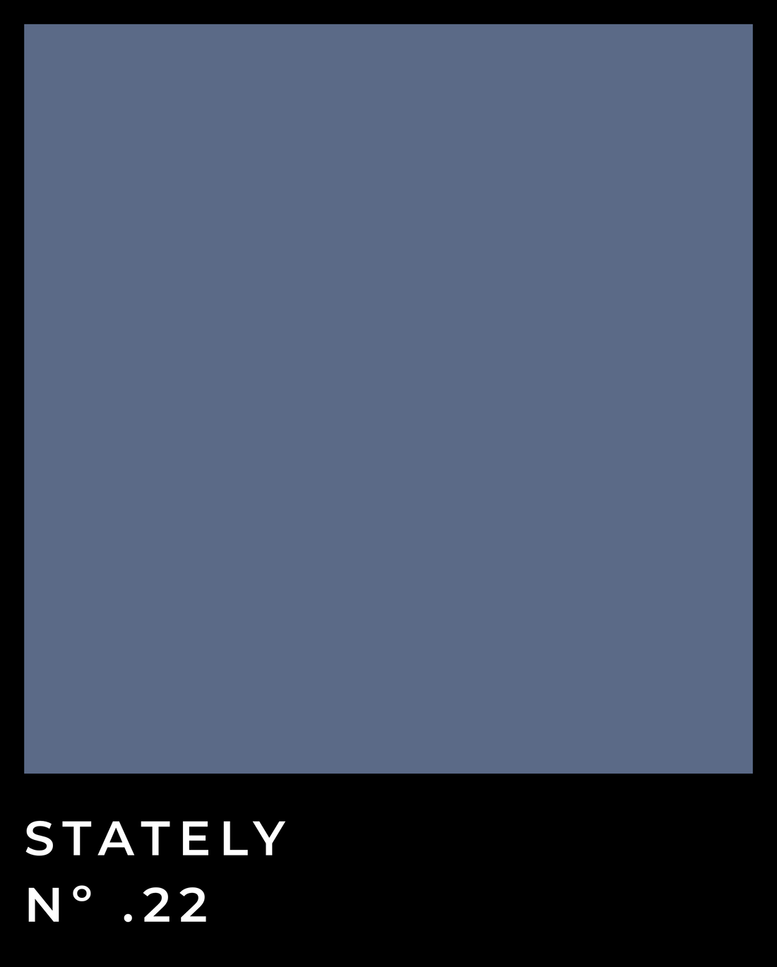 Stately - Nº .22