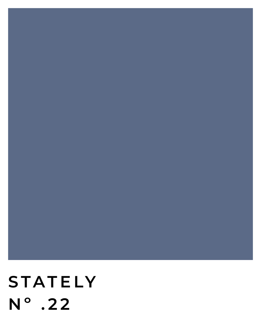 Stately - Nº .22