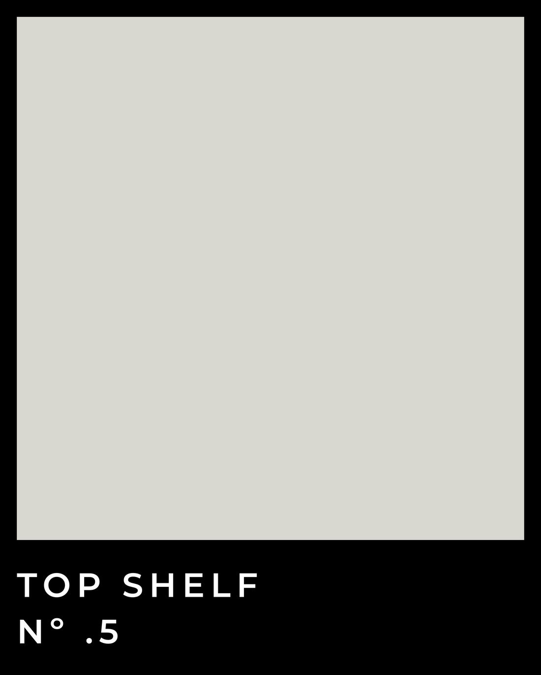 Top Shelf - Nº .5