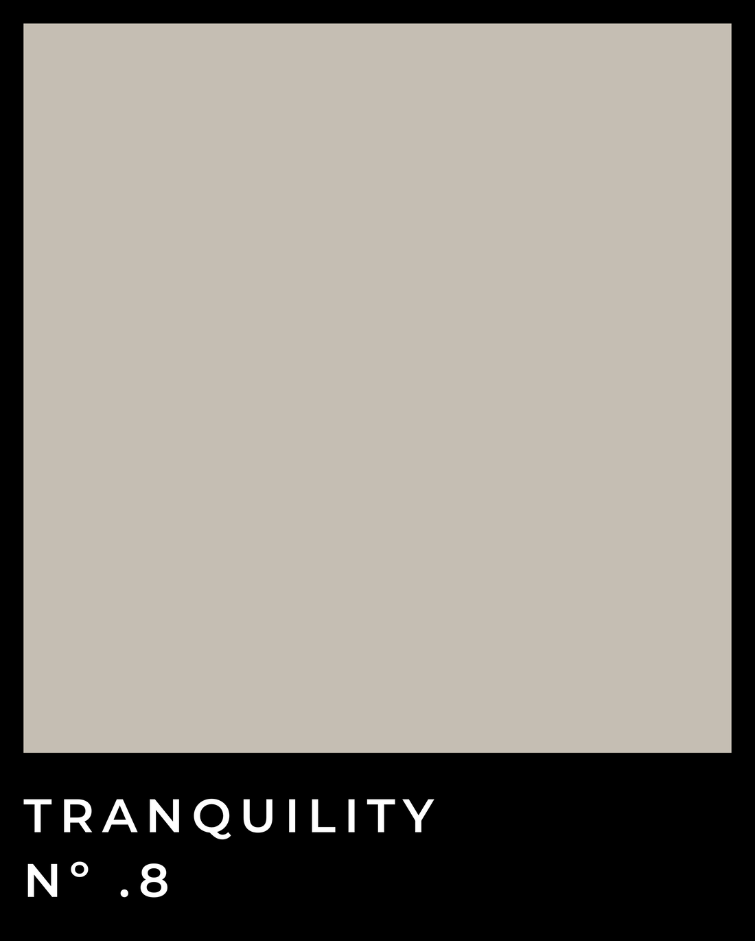 Tranquillity - Nº .8