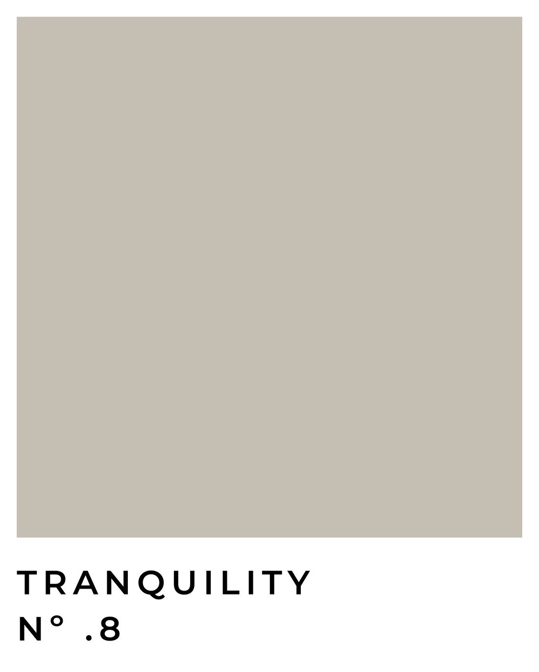 Tranquillity - Nº .8