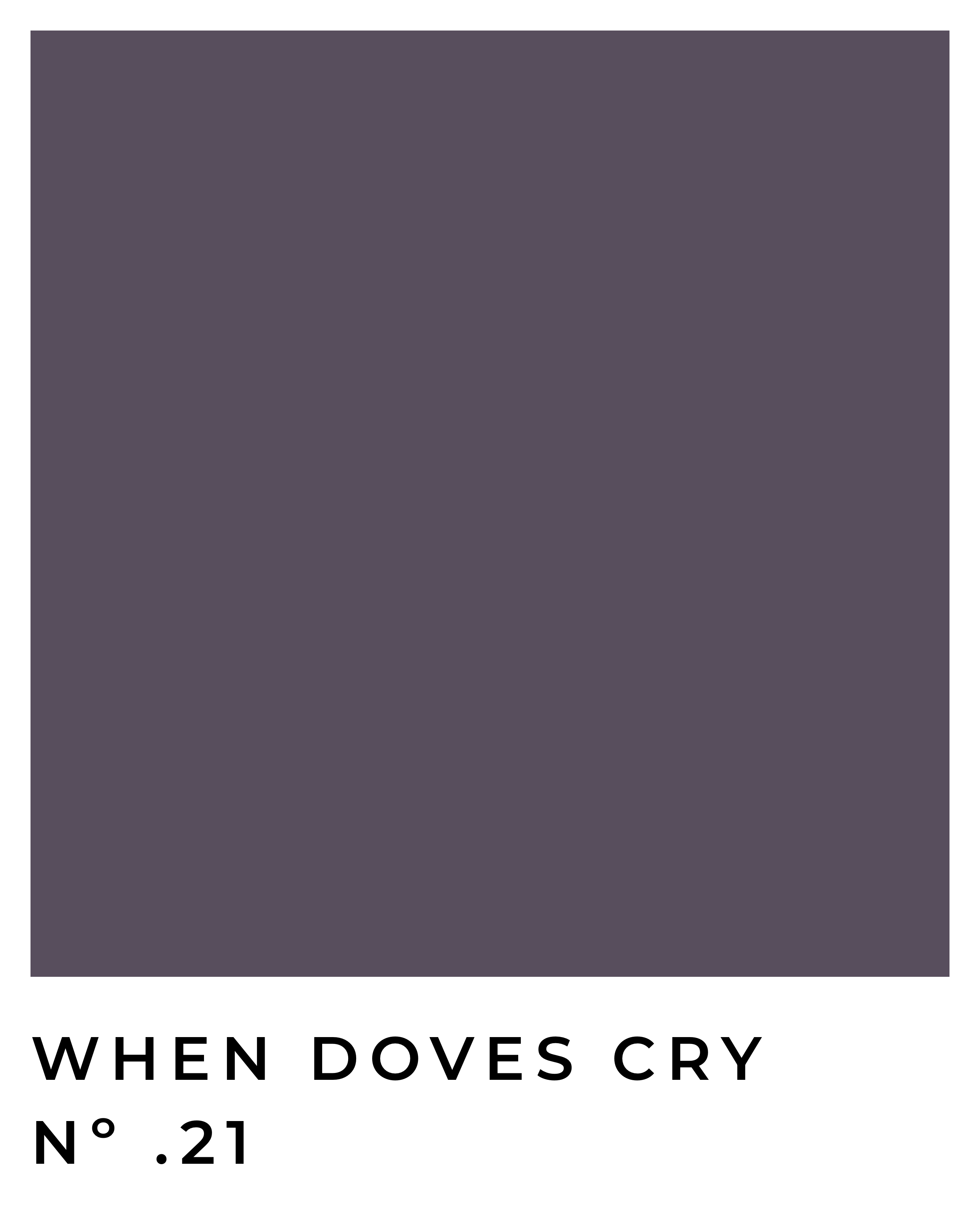 When Doves Cry - Nº .21